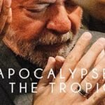 Apocalypse+in+the+Tropics